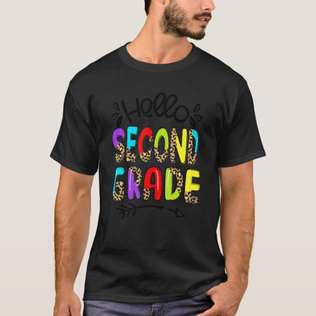 Leopard Hello Second 2nd Grade Teacher First Day O T-Shirt (Front)