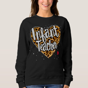 Leopard Infant Teacher Squad  Back To School Teach Sweatshirt