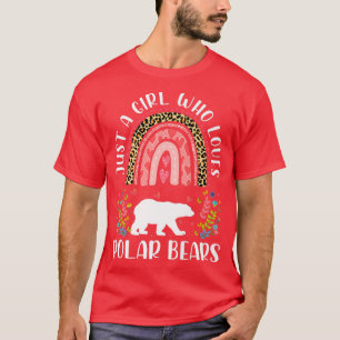 Leopard Just A Girl Who Loves Polar Bears Rainbow  T-Shirt