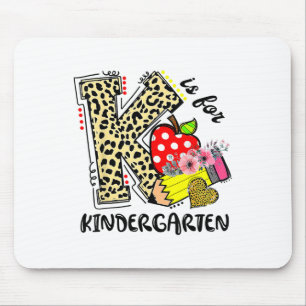 Leopard K Is For Kindergarten Student Teacher Ck T Mouse Mat