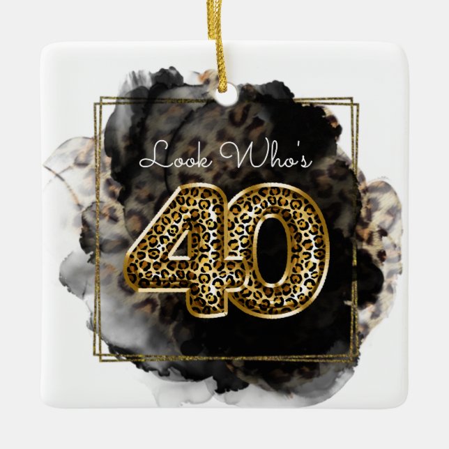 Leopard Look Who's 40 Birthday Custom Photo Fun Ceramic Ornament (Front)