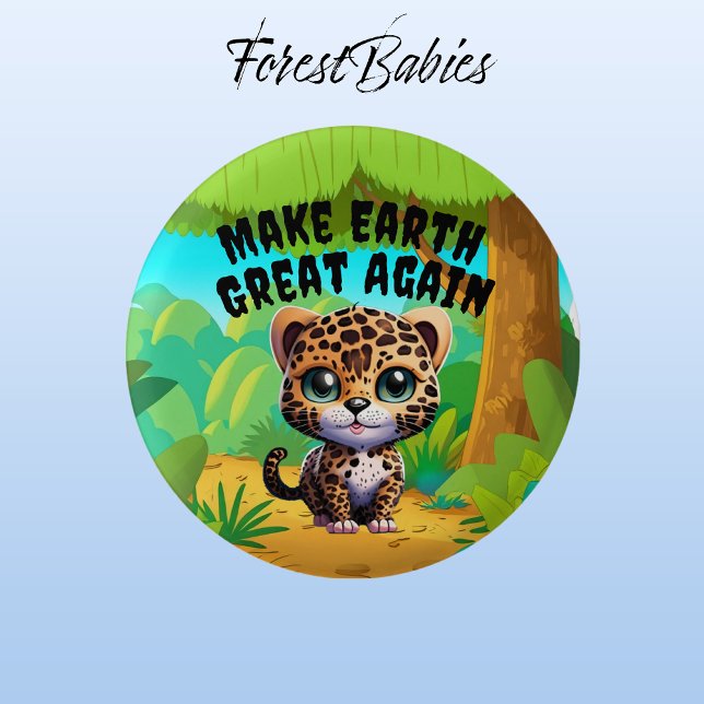 Leopard, Make Earth Great Again, Environmental 3 Cm Round Badge (Leopard 🐆  ForestBabies Button)
