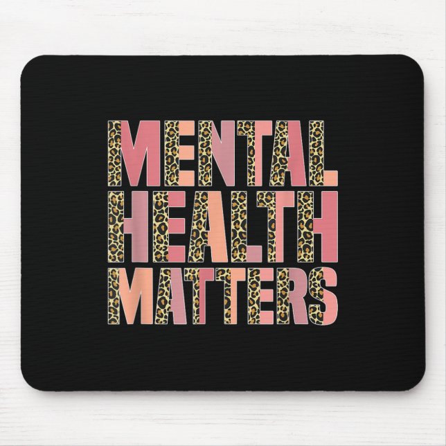 Leopard Mental Health S Awareness Month  Mouse Mat (Front)