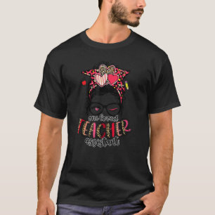Leopard Messy Bun One Loved Teacher Assistant Vale T-Shirt