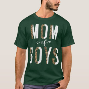 Leopard Mum Tee for Mothers DayMom of Boys