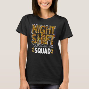 Leopard Night Shift Nurse Squad Leo Nursing Apprec T-Shirt