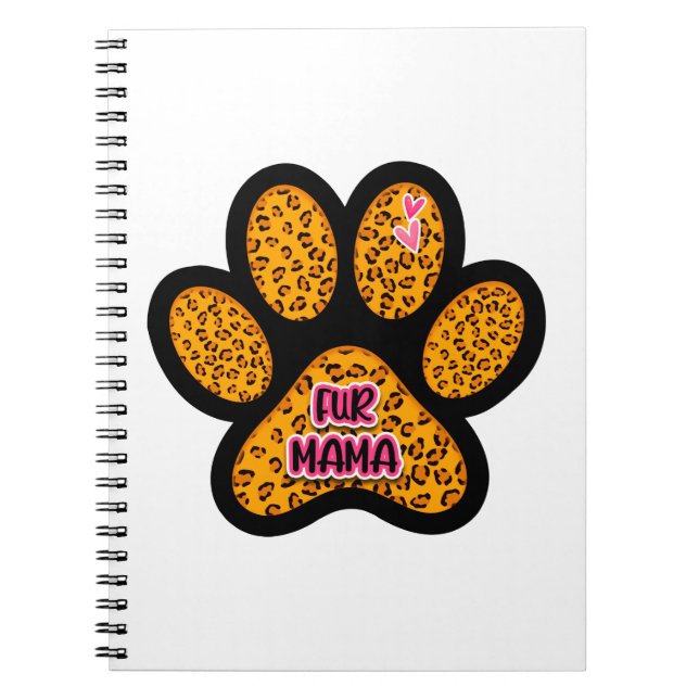 Leopard Paw Print Fur Mama Dog Cat Lovers Notebook (Front)