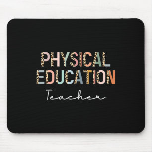 Leopard Pe Teacher Ck To School Physical Education Mouse Mat
