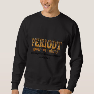 Leopard Periodt Definition Black History Month Mel Sweatshirt