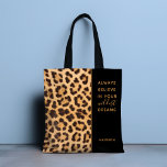 Leopard Print Believe Stylish Modern Personalised Tote Bag<br><div class="desc">Leopard Print Believe Stylish Modern Personalised Tote Bag features the quote "Always believe in your wildest dreams" for a little encouragement and motivation. Personalise with your name below. Designed for you by Evco Studio www.zazzle.com/store/evcostudio</div>