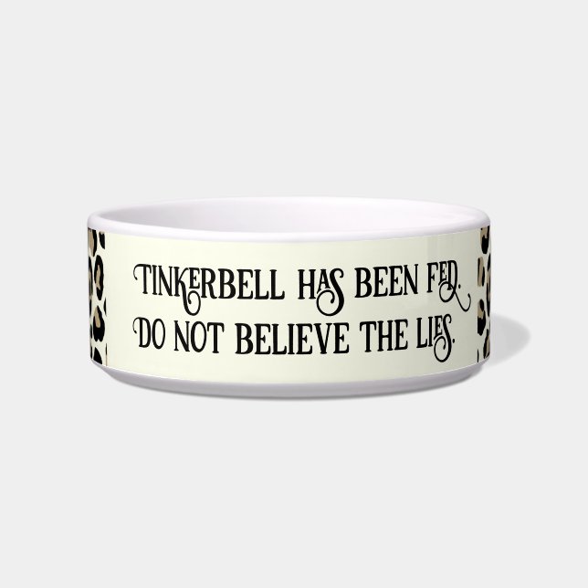 Leopard Print, Cat Has Been Fed Humourous Bowl (Front)