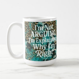 Leopard Print Funny Quote Coffee Mug