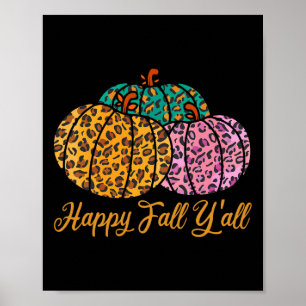 Leopard Pumpkin Happy Fall Yall Autumn Pumpkin Sea Poster
