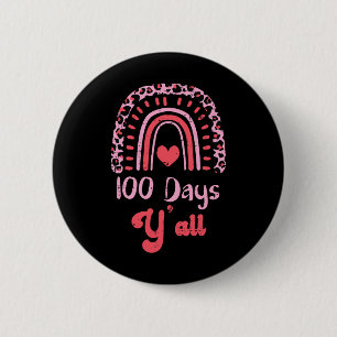 Leopard Rainbow 100 Days Yall 100th Day School Tea 6 Cm Round Badge
