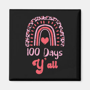 Leopard Rainbow 100 Days Yall 100th Day School Tea Magnet