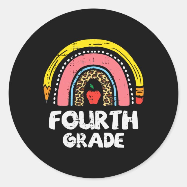 Leopard Rainbow Fourth Grade 4th First Day School  Classic Round Sticker (Front)