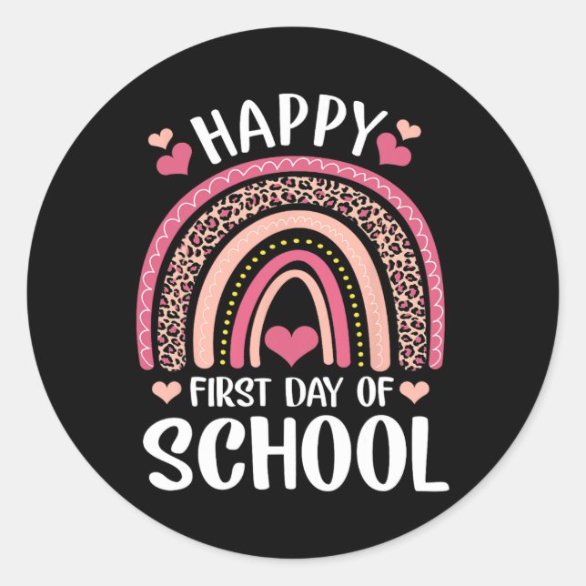 Leopard Rainbow Happy First Day Of School Teacher  Classic Round Sticker (Front)