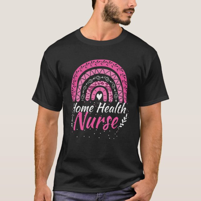 Leopard Rainbow Home Health Nurse Medical Rn Nursi T-Shirt (Front)