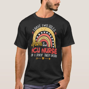 Leopard Rainbow I Have Two Titles Mum Nicu Nurse M T-Shirt