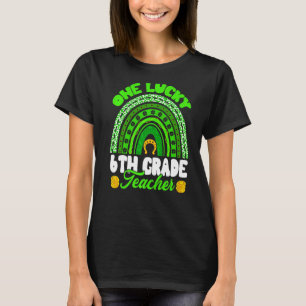 Leopard Rainbow One Lucky 6th Grade Teacher St Pat T-Shirt