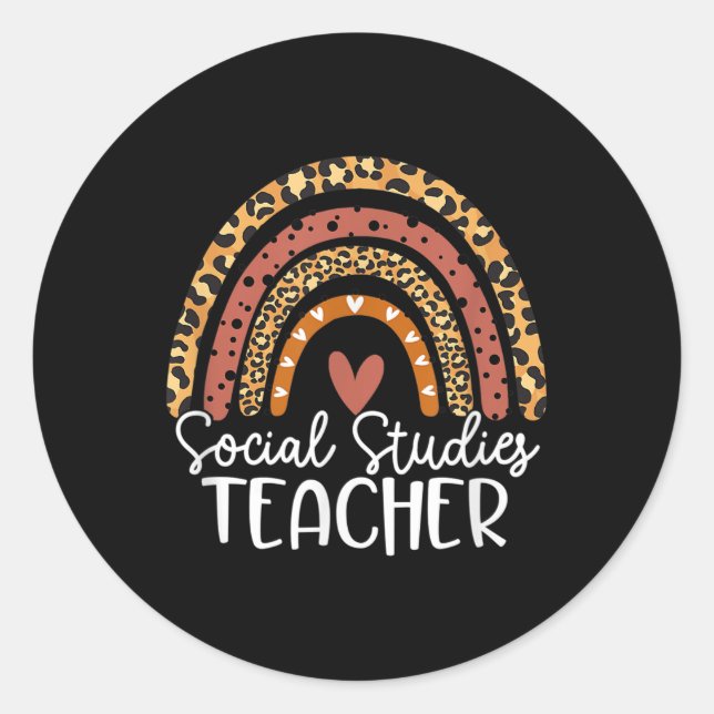 Leopard Rainbow Social Studies Teacher Back To Sch Classic Round Sticker (Front)