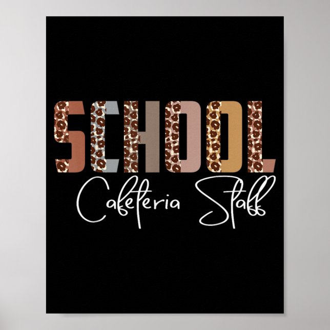 Leopard Schools Cafeteria Staff Funny School Poster (Front)