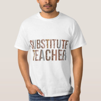 Leopard Substitute Teacher Supplies Funny Back to  T-Shirt