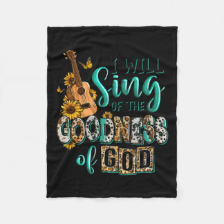 Leopard Sunflower Christian I Will Sing Of Goodnes Fleece Blanket