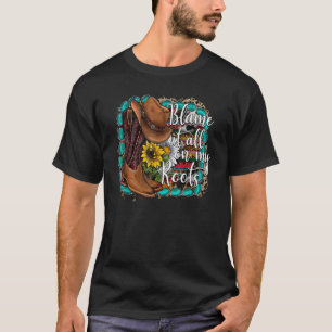Leopard Sunflower Cowgirl Boots Blame It All On My T-Shirt