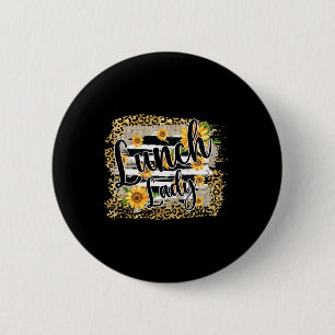 Leopard Sunflower Lunch Lady First Day Ck To Schoo 6 Cm Round Badge