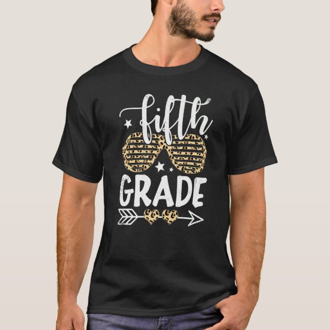 Leopard Sunglasses Fifth Grade Kids Students Teach T-Shirt (Front)