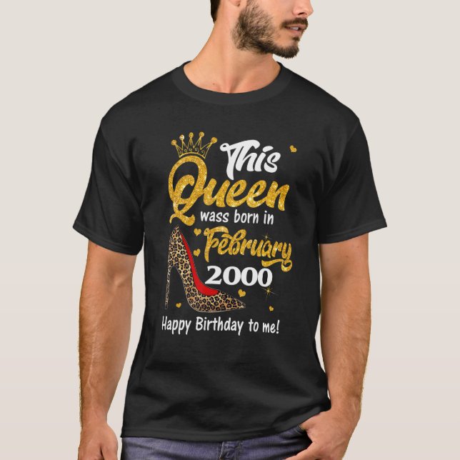 Leopard This Queen Was Born In February 2000 23rd  T-Shirt (Front)