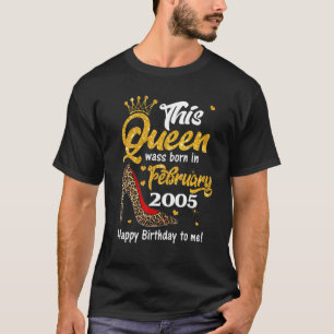 Leopard This Queen Was Born In February 2005 18th T-Shirt