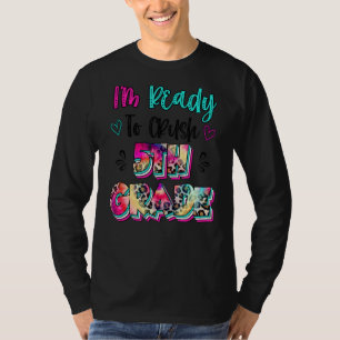 Leopard Tie Dye I'm Ready To Crush 5th Grade Back T-Shirt