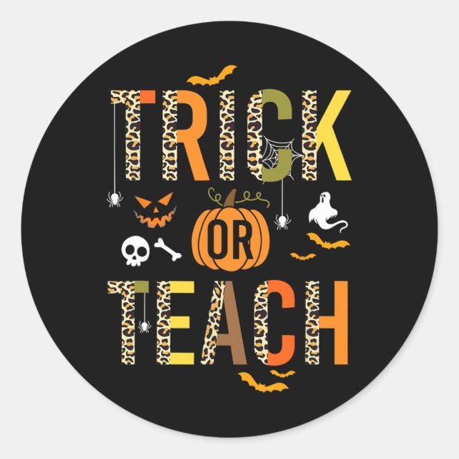 Leopard Trick Or Teach Halloween School Fall Autum Classic Round Sticker (Front)
