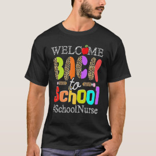 Leopard Welcome Back To School Nurse Job Matching T-Shirt