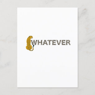 Leopard, Whatever, Leopard Print, Funny Hipster  Postcard