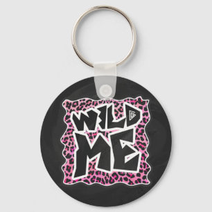 Leopard Wild Me Black and Hot Pink Design Key Ring