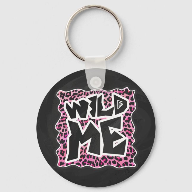 Leopard Wild Me Black and Hot Pink Design Key Ring (Front)