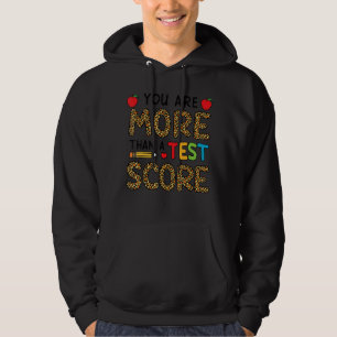 Leopard You Are More Than A Test Score Teacher Tes Hoodie