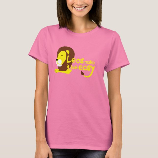 Leos make it look easy T-Shirt (Front)