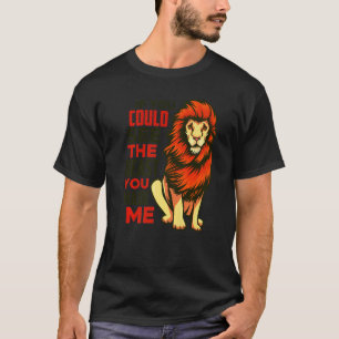 Leos Season Beast Leo Roaring Birthday Lion King M T-Shirt