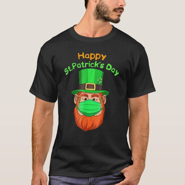 Leprechaun Face Mask Quarantine Happy St Patricks  T-Shirt (Front)