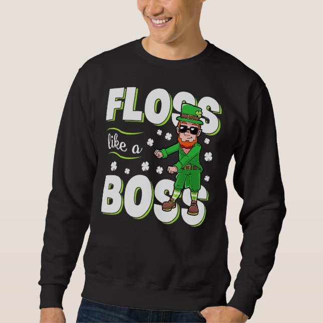 Leprechaun Floss Like A Boss St Patricks Day Boys  Sweatshirt (Front)