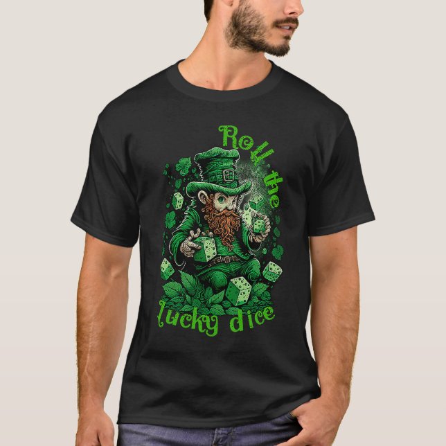 Leprechaun lucky dice casino St Patricks day T-Shirt (Front)