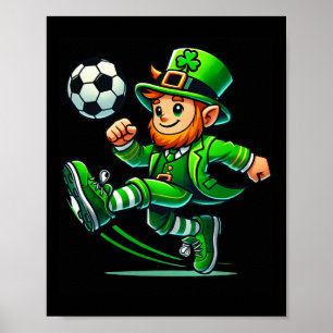 Leprechaun Soccer St Patricks Day Player Boys Men  Poster