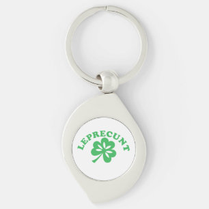 Leprecunt Funny Irish Sarcastic St Patricks Day Sh Key Ring