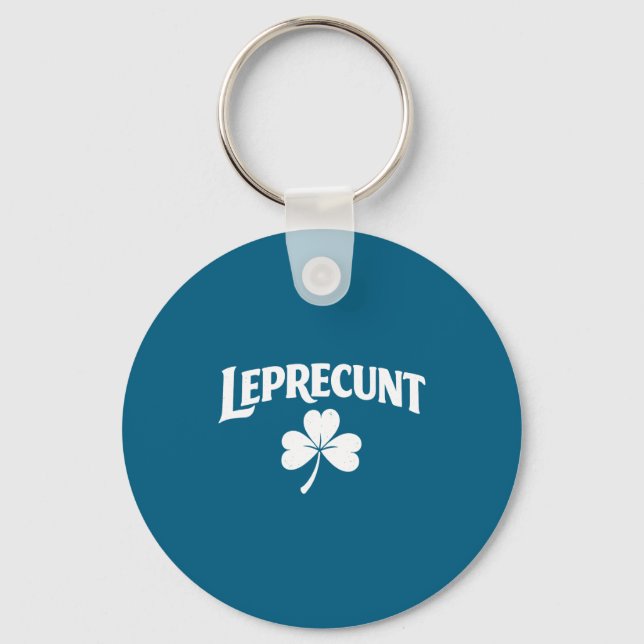 Leprecunt irish st patricks day funny shamrock key ring (Front)