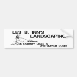 Les B Inn's Landscaping Bumper Sticker