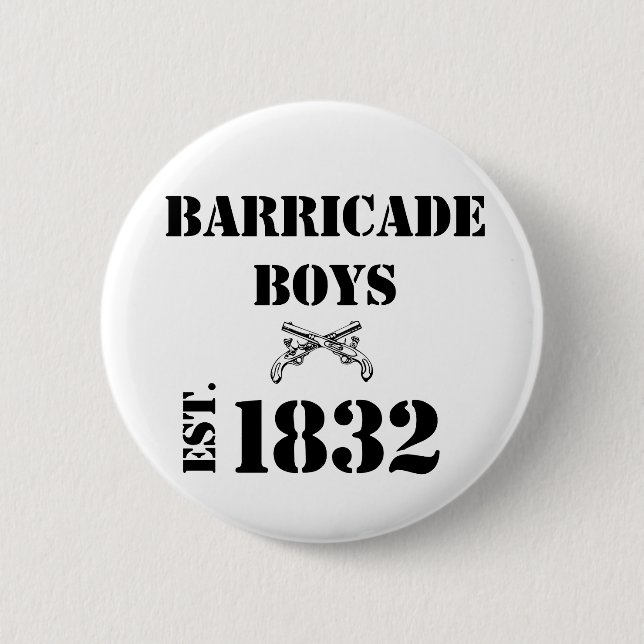 Les Misérables Love: Barricade Boys Button (Front)